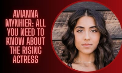 Avianna Mynhier: All You Need To Know About The Rising Actress