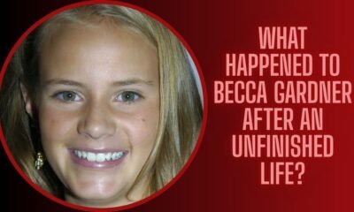 What Happened to Becca Gardner After An Unfinished Life?