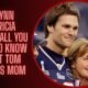 Galynn Patricia Brady: All You Need To Know About Tom Brady’s Mom