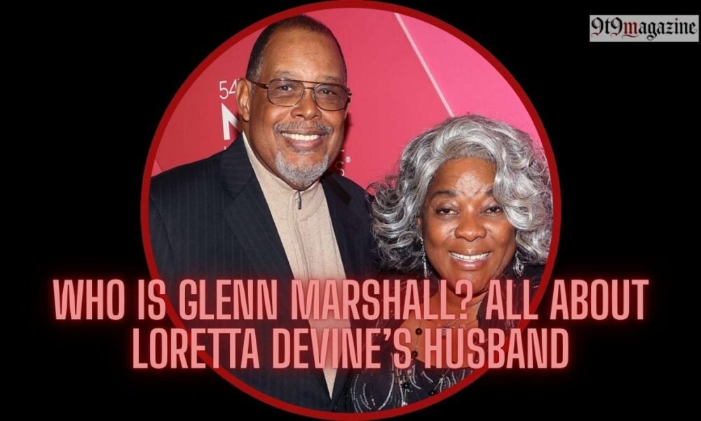 Who Is Glenn Marshall? All About Loretta Devine’s Husband