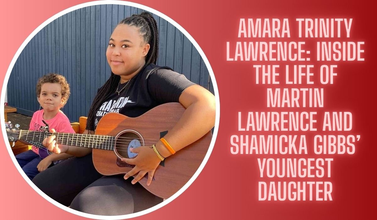 Amara Trinity Lawrence: The Life of Martin Lawrence and Shamicka Gibbs’ Youngest Daughter