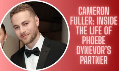 Cameron Fuller: Inside the Life of Phoebe Dynevor’s Partner