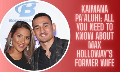 Kaimana Pa'aluhi: All You Need to Know About Max Holloway’s Former Wife