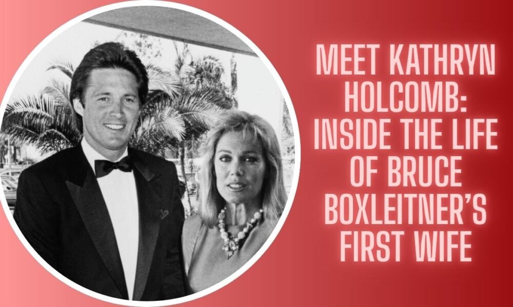 Meet Kathryn Holcomb: Inside the Life of Bruce Boxleitner’s First Wife
