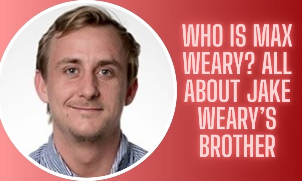 Who is Max Weary? All About Jake Weary’s Brother