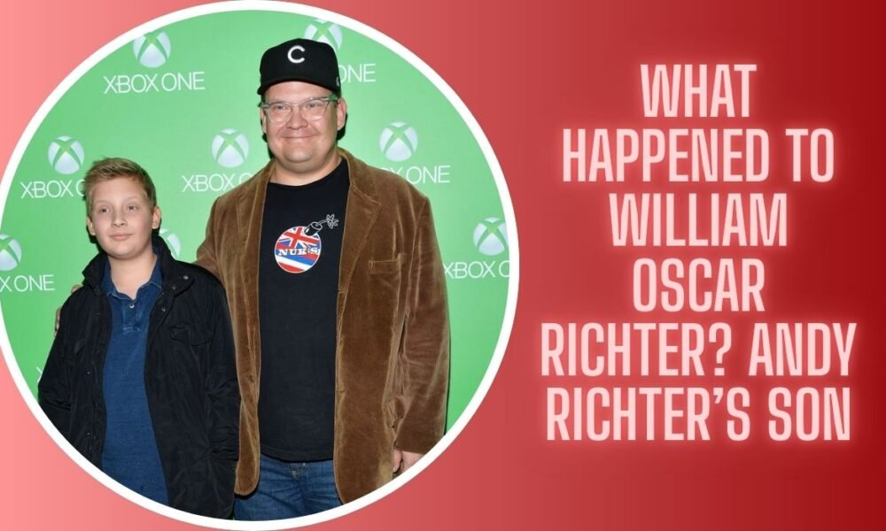 What Happened to William Oscar Richter? Andy Richter’s Son