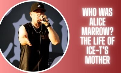 Who Was Alice Marrow? The Life of Ice-T’s Mother