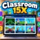 Classroom 15X