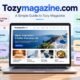 Tozymagazine.com